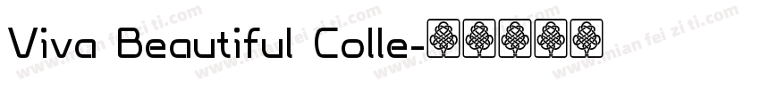 Viva Beautiful Colle字体转换
